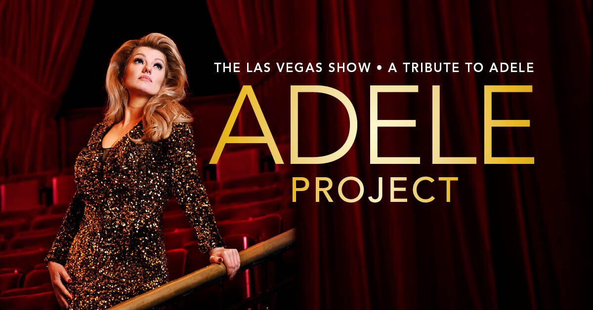 ADELE Project - The Las Vegas Show