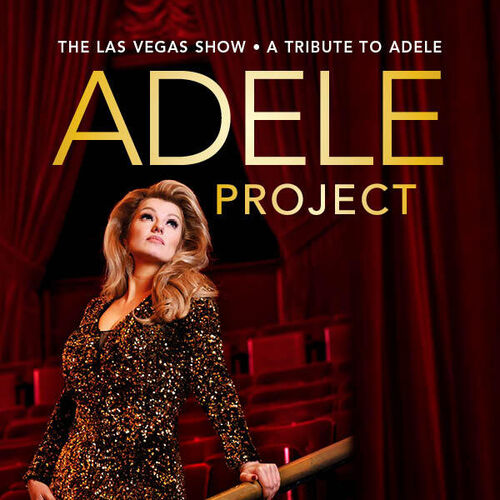 ADELE Project - The Las Vegas Show