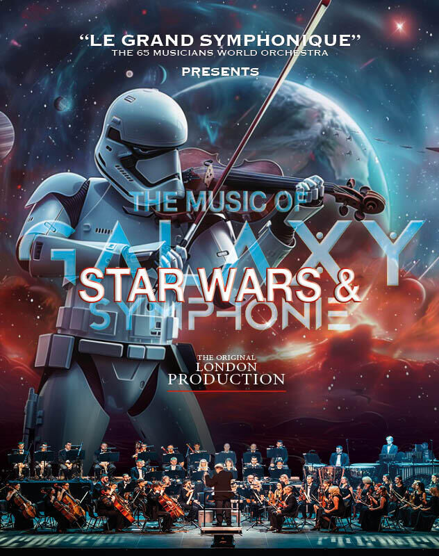 The Music of Star Wars & Galaxy Symphony