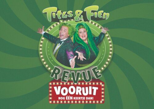 Titus & Fien De Revue - Vooruit, nog één keertje dan (2027)